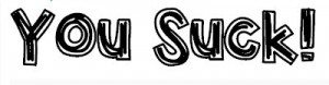yousuck