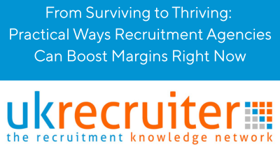 From Surviving to Thriving Practical Ways Recruitment Agencies Can Boost Margins Right Now cover image